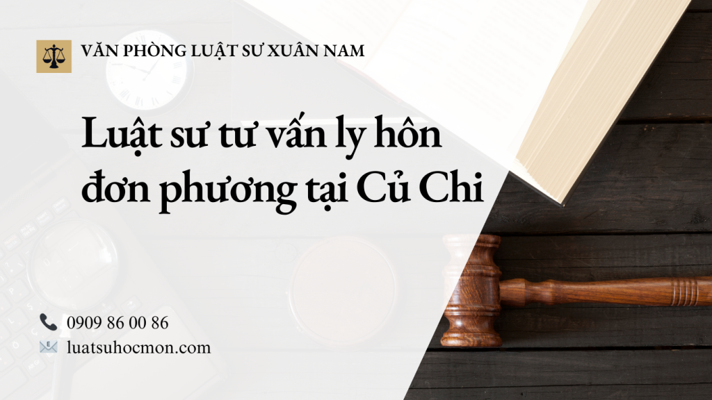 Luật sư tư vấn ly hôn đơn phương tại Củ Chi