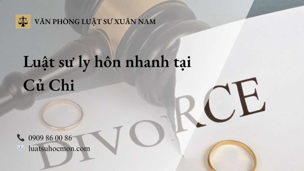 Luật sư ly hôn nhanh tại Củ Chi
