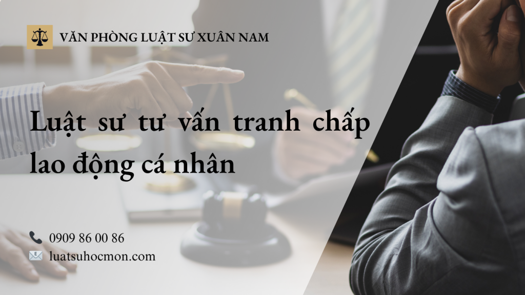 Luật sư tư vấn tranh chấp lao động cá nhân
